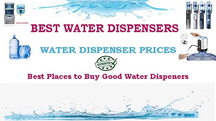 Best Water Dispenser Where to put water dispenser in Kitchen Water dispenser prices Water dispensers in Kenya Where to buy water dispenser in Nairobi